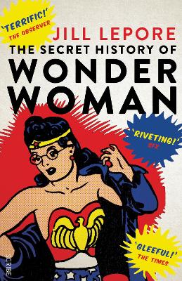 Book cover for The Secret History of Wonder Woman