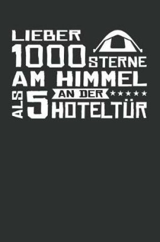 Cover of Lieber 1000 Sterne Am Himmel ALS 5 an Der Hoteltur