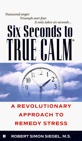 Book cover for Six Seconds to True Calm