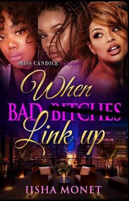 Book cover for When Bad Bitches Link Up