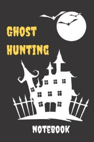 Cover of Ghost Hunting Notebook