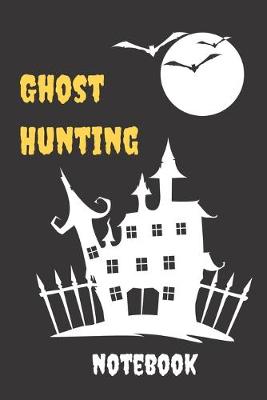 Book cover for Ghost Hunting Notebook