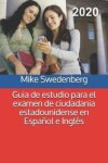 Book cover for Guia de estudio para el examen de ciudadania estadounidense en Español e Inglés