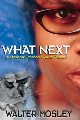 Cover of What Next - A Memoir Toward World Peace