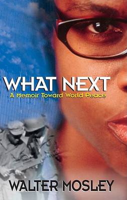 Book cover for What Next - A Memoir Toward World Peace
