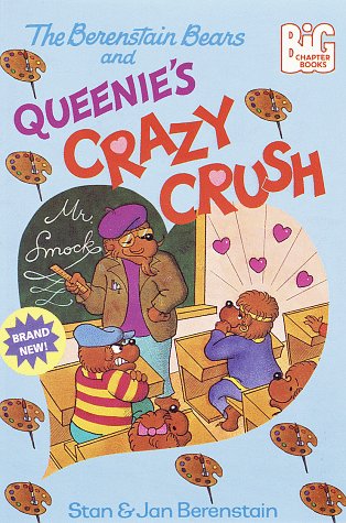 Cover of The Berenstain Bears and Queenie's Crazy Crush