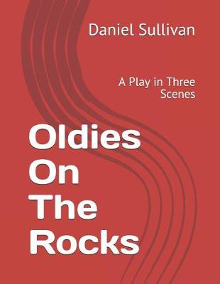 Book cover for Oldies on the Rocks