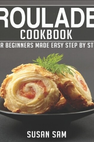 Cover of Roulade Cookbook