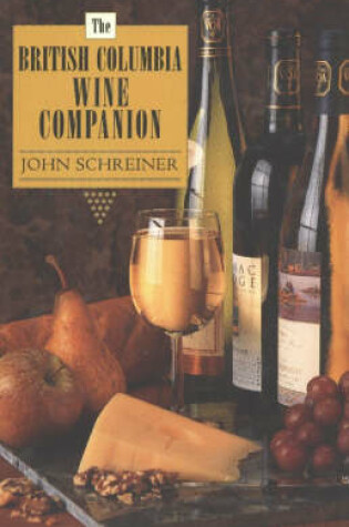 Cover of British Columbia Wine Companion