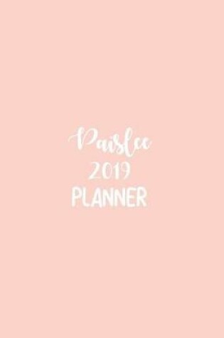 Cover of Paislee 2019 Planner