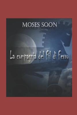 Book cover for La Compagnia del Fil di Ferro