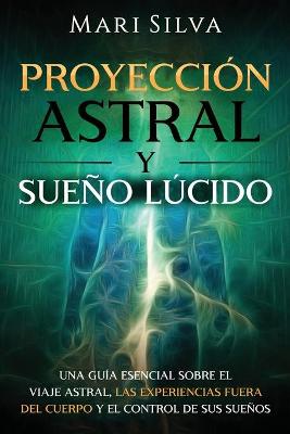 Book cover for Proyeccion astral y sueno lucido