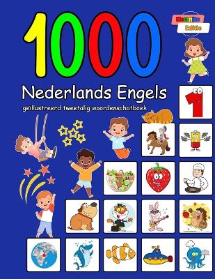 Book cover for 1000 Nederlands Engels geïllustreerd tweetalig woordenschatboek