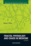 Book cover for Fractal Physiology And Chaos In Medicine (2nd Edition)