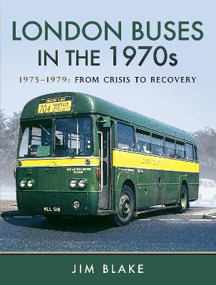 Book cover for London Buses in the 1970s
