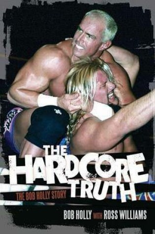 Cover of The Hardcore Truth
