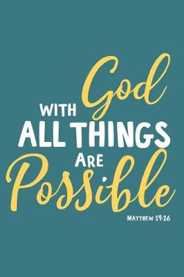 Book cover for With God All Things Are Possible Matthew 19