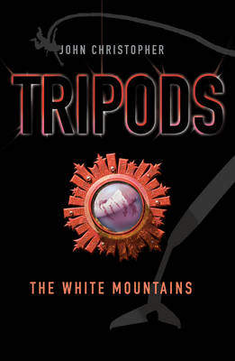 Book cover for The Tripods: The White Mountains