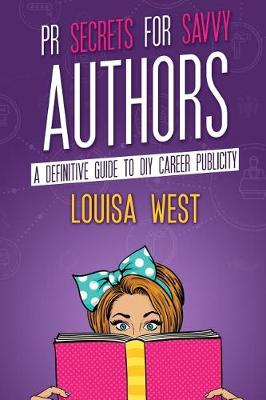 Book cover for PR Secrets for Savvy Authors