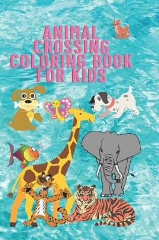 Cover of Animal Crossing Coloring Book For Kids