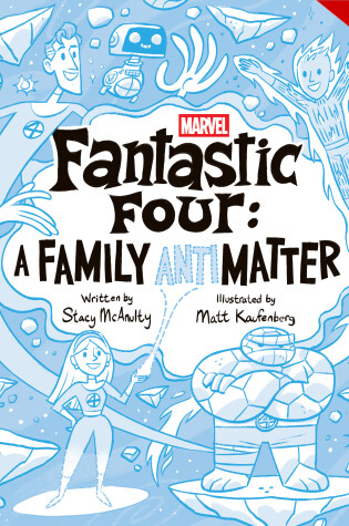 Cover of Fantastic Four: A Family (Anti)Matter