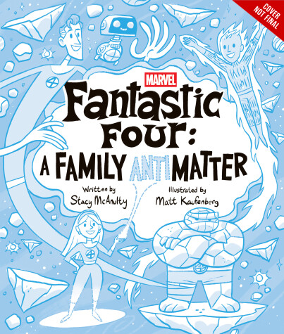 Book cover for Fantastic Four: A Family (Anti)Matter