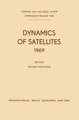 Book cover for Dynamics of Satellites (1969)