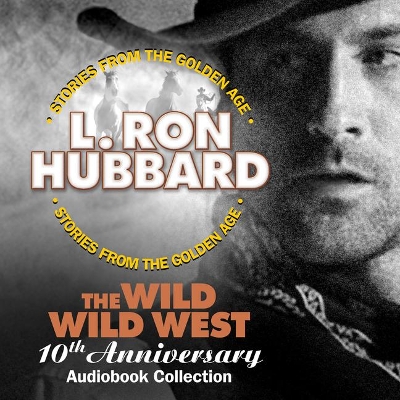Book cover for The Wild Wild West 10th Anniversary Audiobook Collection