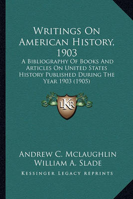 Book cover for Writings on American History, 1903 Writings on American History, 1903