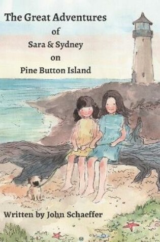 Cover of The Great Adventures of Sara & Sydney on Pine Button Island