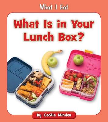 Book cover for What Is in Your Lunch Box?