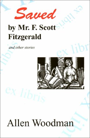 Cover of Saved by Mr. F. Scott Fitzgerald