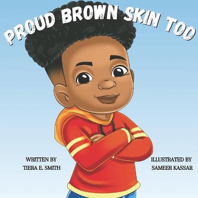 Book cover for Proud Brown Skin Too