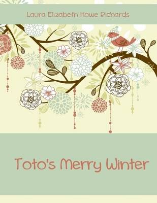 Book cover for Toto's Merry Winter (Illustrated)