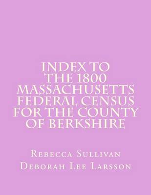 Cover of Index to the 1800 Massachusetts Federal Census for the County of Berkshire