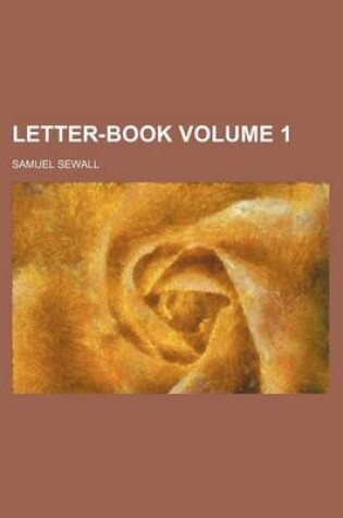 Cover of Letter-Book Volume 1