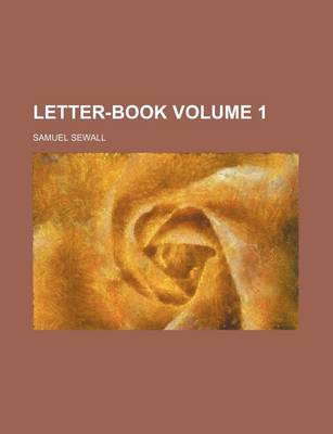 Book cover for Letter-Book Volume 1