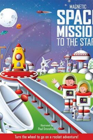 Cover of Magnetic Space Mission to the Stars