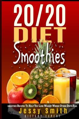 Book cover for 20/20 Diet Smoothies