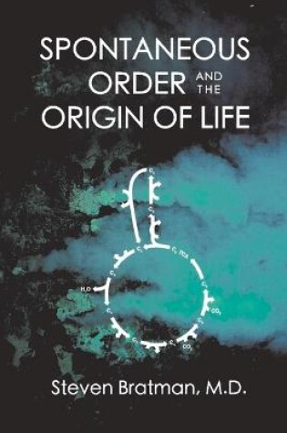 Cover of Spontaneous Order and the Origin of Life