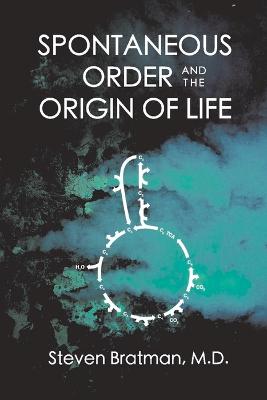 Book cover for Spontaneous Order and the Origin of Life