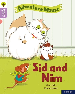Book cover for Oxford Reading Tree Word Sparks: Level 1+: Sid and Nim