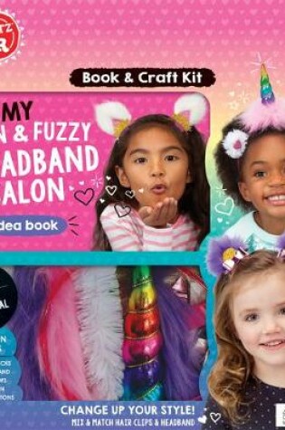 Cover of My Fun & Fuzzy Headband Salon