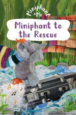 Cover of Miniphant to the Rescue
