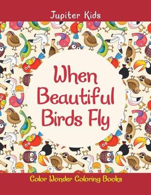 Book cover for When Beautiful Birds Fly