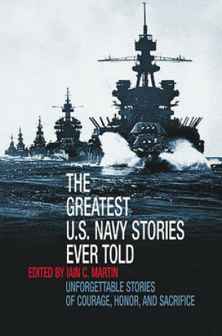 Cover of The Greatest U.S. Navy Stories Ever Told