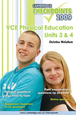 Cover of Cambridge Checkpoints VCE Physical Education Units 3 and 4 2009