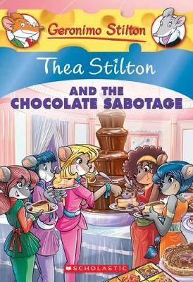 Book cover for Thea Stilton and the Chocolate Sabotage