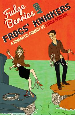 Book cover for Fudge Berries and Frogs' Knickers