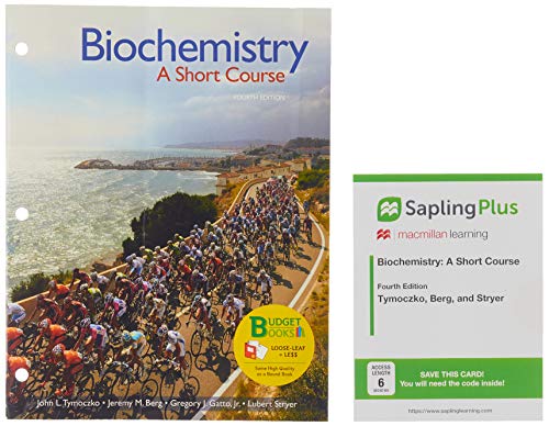 Book cover for Loose-Leaf Version for Biochemistry: A Short Course 4e & Saplingplus for Biochemistry: A Short Course 4e (Six-Months Access)